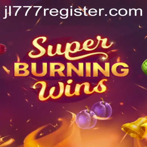 Discover the Thrills of SuperBurningWins with JL777